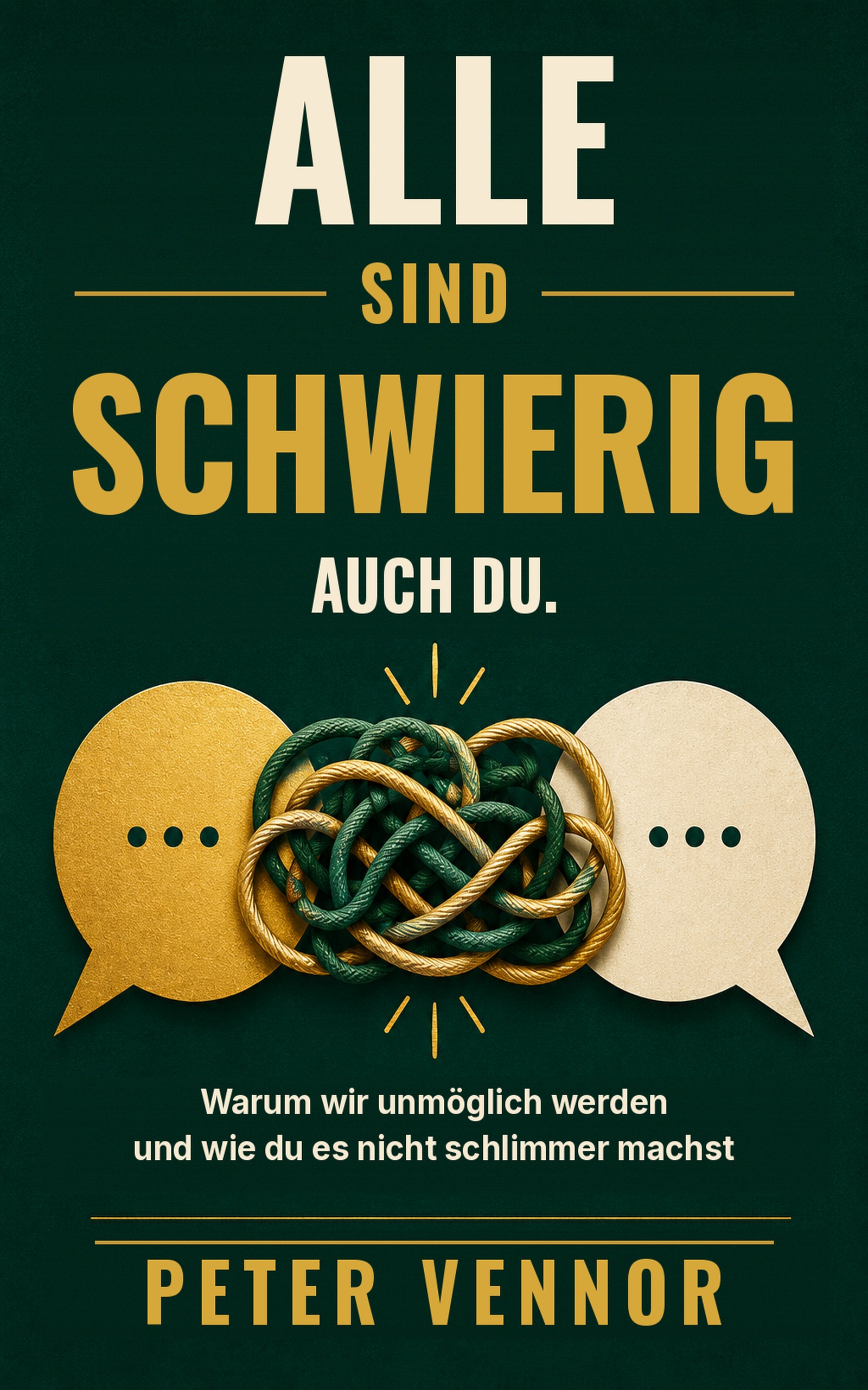 Alle sind schwierig. Auch du., edición alemana
