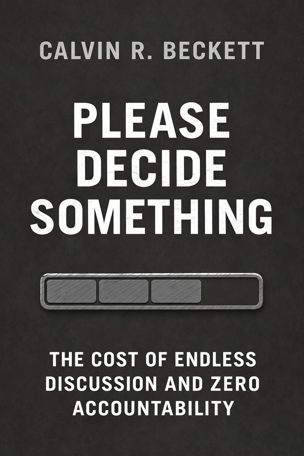 Please Decide Something