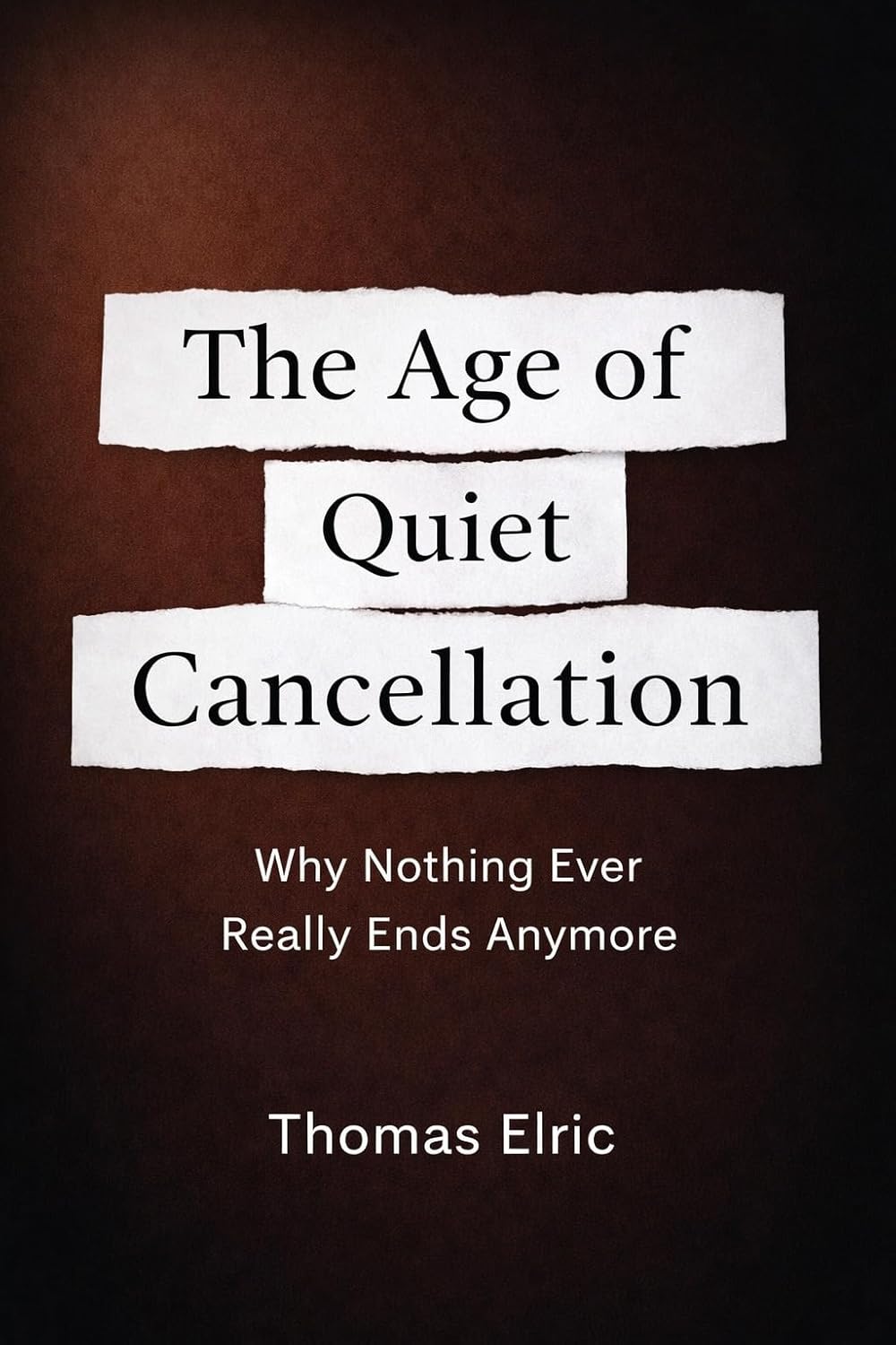 The Age of Quiet Cancellation