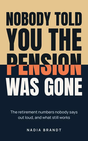 Nobody Told You the Pension Was Gone
