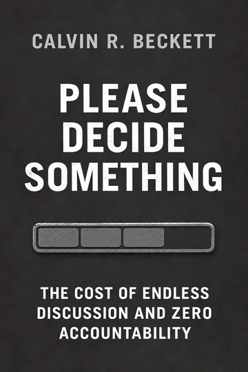 Please Decide Something