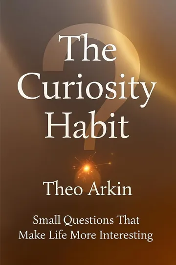 The Curiosity Habit