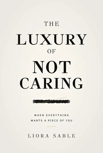 The Luxury of Not Caring