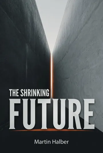 The Shrinking Future