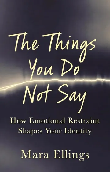 The Things You Do Not Say