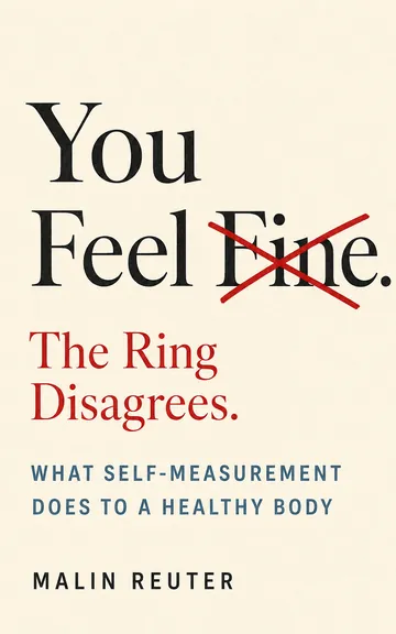 You Feel Fine. The Ring Disagrees.